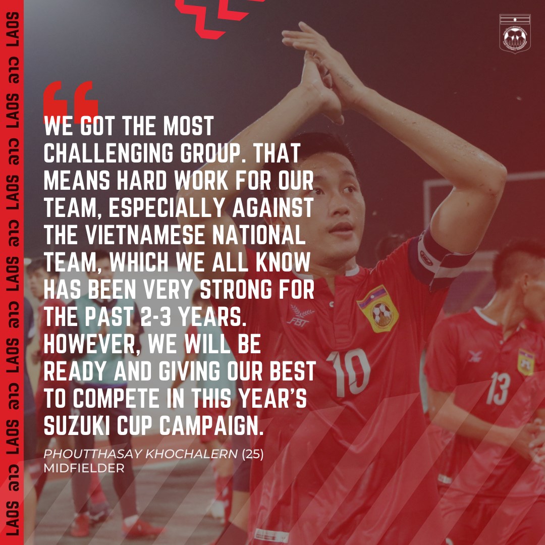 Tiền vệ Lào: Bảng đấu khó nhất AFF Cup 2021 là nơi có Việt Nam - Ảnh 2
