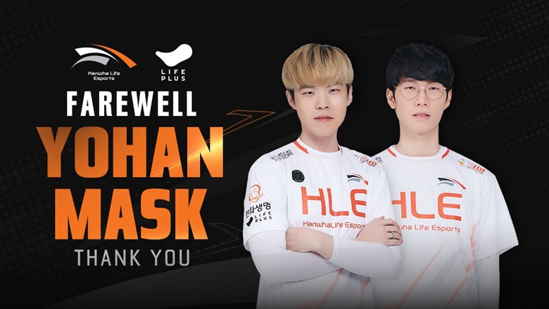 Mask, yoHan chia tay Hanwha Life Esports - Ảnh 1