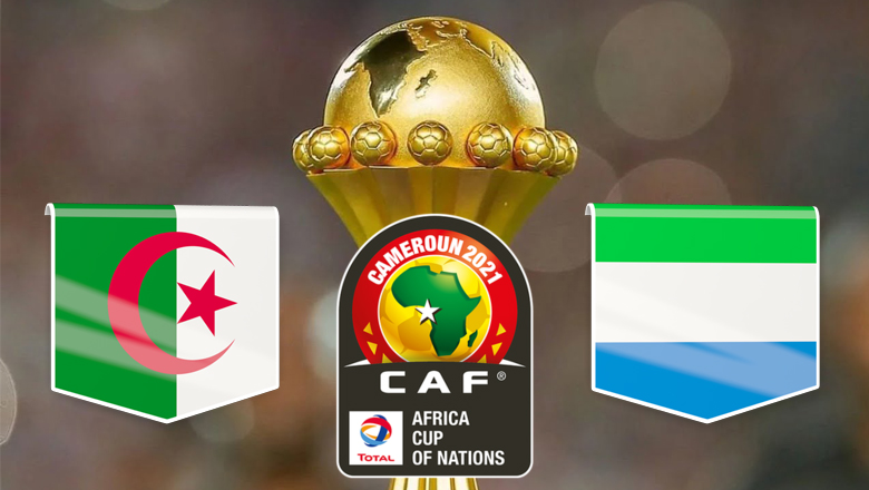Biến động tỷ lệ kèo nhà cái Algeria vs Sierra Leone hôm nay 11/1  - Ảnh 1