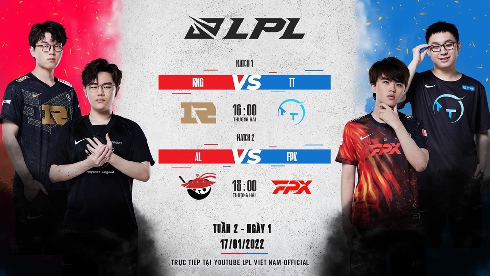 TRỰC TIẾP LPL mùa Xuân 2022 ngày 17/1: RNG vs TT, AL vs FPX - Ảnh 1