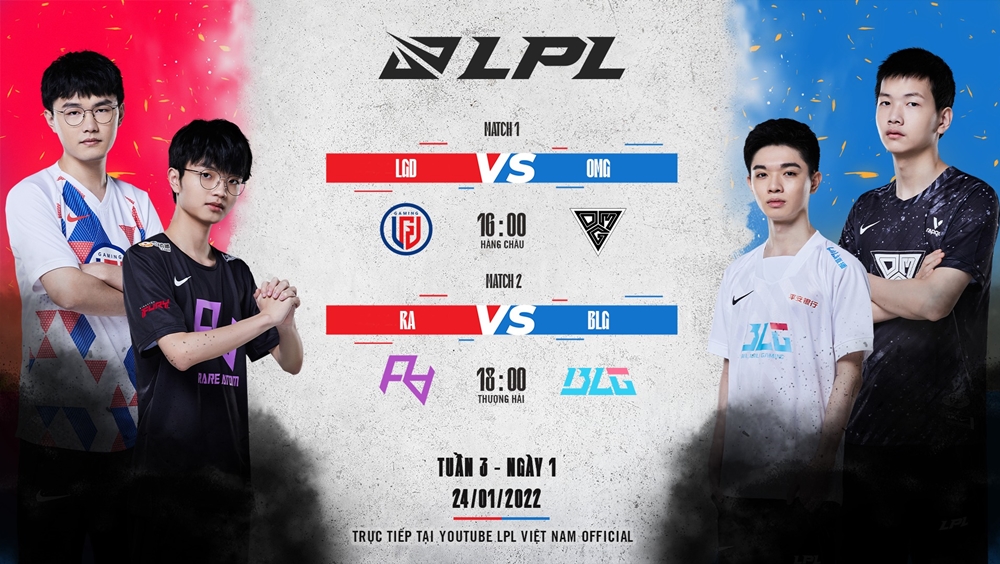 TRỰC TIẾP LPL mùa Xuân 2022 ngày 24/1: LGD vs OMG, RA vs BLG - Ảnh 1