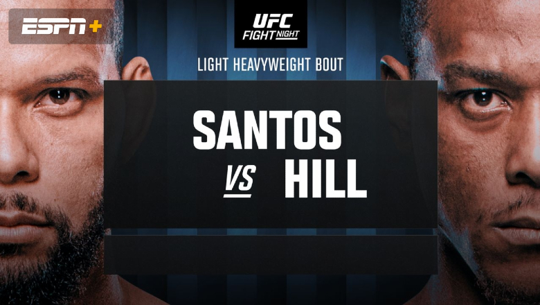 Xem trực tiếp UFC on ESPN: Santos vs Hill ở đâu, kênh nào? - Ảnh 1