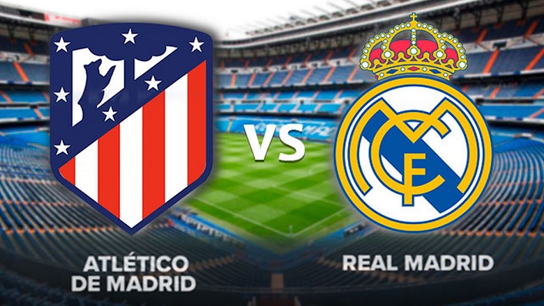 Soi kèo đặc biệt Atletico Madrid vs Real Madrid, 02h00 ngày 19/9 - Ảnh 1
