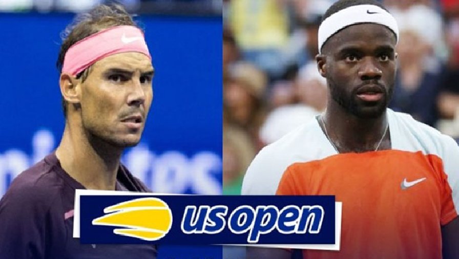 nadal vs medvedev trực tiếp Trực tiếp tennis Nadal vs Tiafoe, Vòng 4 US Open - 01h40 ngày 6/9