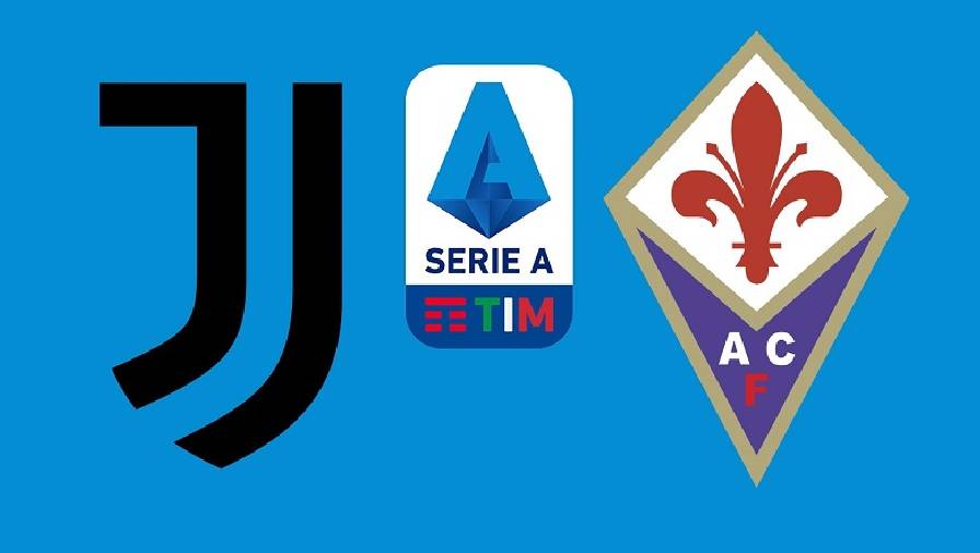 lich juve Thành tích, lịch sử đối đầu Juventus vs Fiorentina, 00h00 ngày 7/11