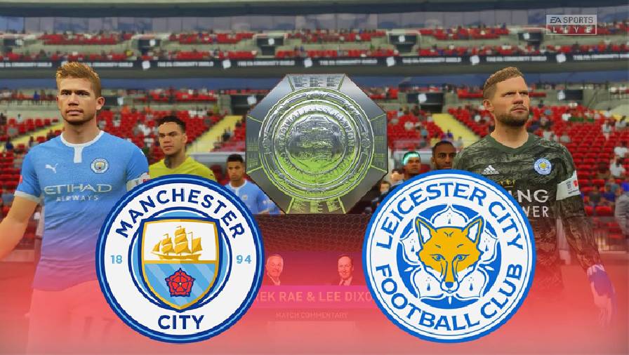 Man City chấp Leicester mấy trái, tài xỉu bao nhiêu?