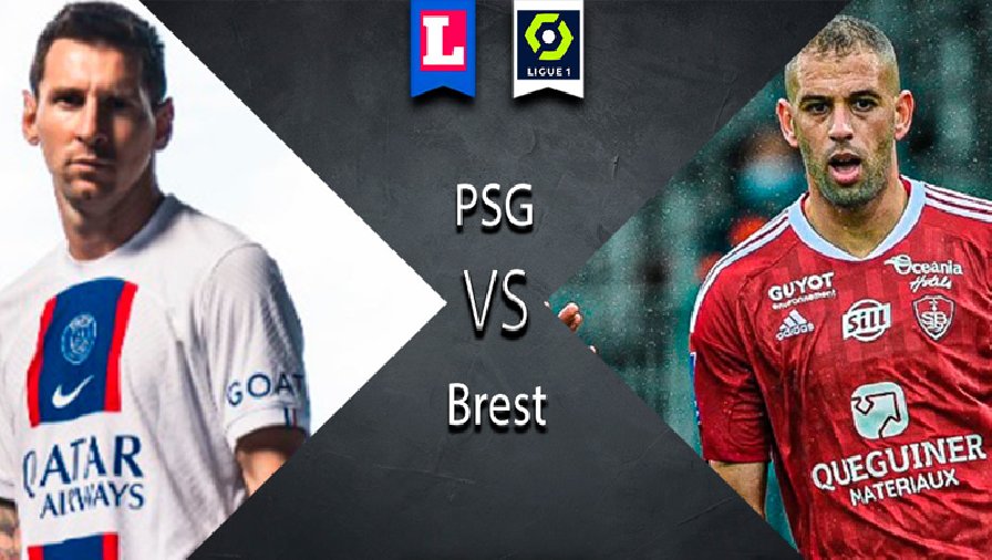 lịch bóng đá psg Link xem trực tiếp bóng đá PSG vs Brest, 22h00 ngày 10/9