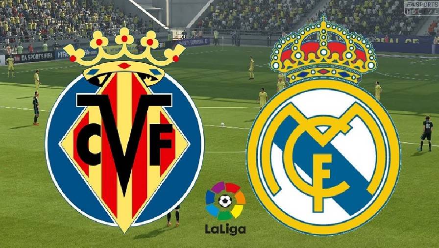 kèo real Tỷ lệ kèo nhà cái Villarreal vs Real Madrid, 22h15 ngày 12/2