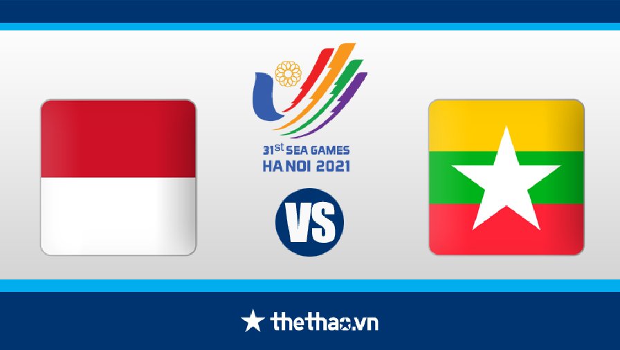 nhận định indonesia vs myanmar Nhận định, dự đoán U23 Indonesia vs U23 Myanmar, 16h00 ngày 15/5: Trận cầu sinh tử