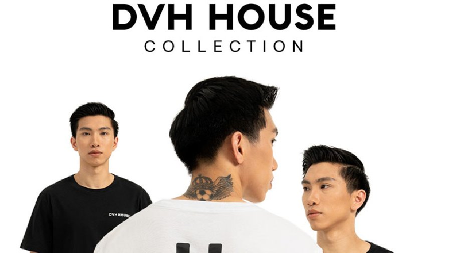 dvh house Đoàn Văn Hậu ra mắt thương hiệu thời trang nhân dịp sinh nhật 23 tuổi