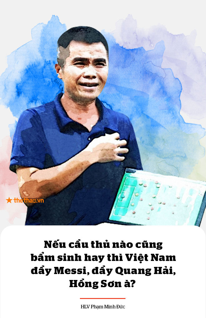 HLV Phạm Minh Đức: 'Nhờ bầu Hiển, bầu Đức mới có ĐT Việt Nam ngày hôm nay' (Kỳ II)