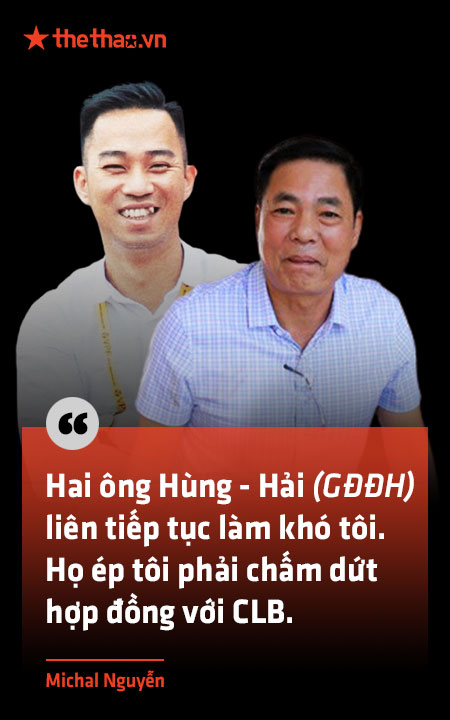 Việt kiều Michal Nguyễn: Vợ tôi đẻ, sếp CLB Hải Phòng vẫn gọi điện dọa nạt, bắt tôi phải đi tập