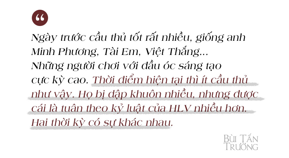 Bùi Tấn Trường: Nỗi oan SEA Games, uẩn khúc cay đắng ở Bình Dương và bài học đáng nhớ từ thầy Park