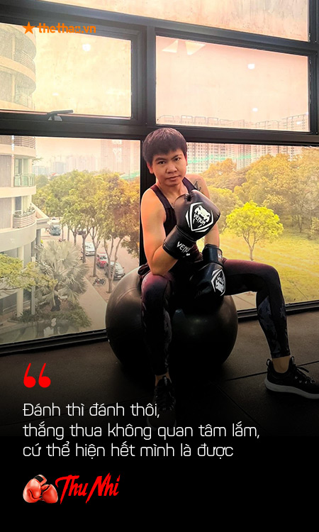 Thu Nhi: “Nếu không có boxing, đời tôi đã đi vào con đường tiêu cực mất rồi”